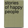 Stories of Happy People by L. Gustafsson