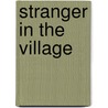 Stranger in the Village door Dwan Henderson Simmons