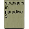 Strangers In Paradise 5 door Terry Moore