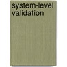 System-Level Validation door Xiaoke Qin