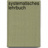 Systematisches Lehrbuch by Altschul Elias