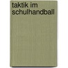 Taktik im Schulhandball by Hendrik Nobis