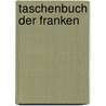 Taschenbuch der Franken door Jean Paul Rabaut Saint-Etienne