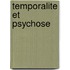 Temporalite et psychose