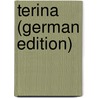 Terina (German Edition) door Regling Kurt