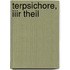 Terpsichore, Iiir Theil