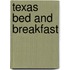 Texas Bed and Breakfast