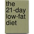 The 21-Day Low-Fat Diet