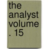 The Analyst Volume . 15 door Royal Society of Chemistry