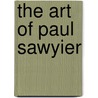 The Art of Paul Sawyier by Arthur F. Jones