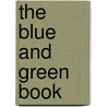 The Blue and Green Book door Tania Rodriguez-Arias