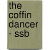 The Coffin Dancer - Ssb by Jefferey Deaver
