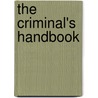 The Criminal's Handbook by C.W. Michael