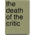 The Death of the Critic