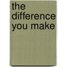 The Difference You Make door Pat Williams