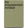 The Empowerment Mindset door Calvin Helin