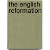 The English Reformation door Katharina Schumacher