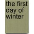 The First Day of Winter