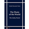 The Fleets of the World by Foxhall Alexander Parker