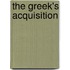 The Greek's Acquisition