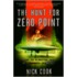 The Hunt For Zero Point