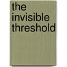 The Invisible Threshold door Catherine Phil MacCarthy