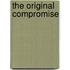 The Original Compromise