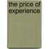 The Price of Experience