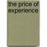 The Price of Experience door Clayton Eshleman