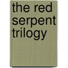The Red Serpent Trilogy by Rishabh Jain