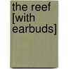 The Reef [With Earbuds] door Di Morrissey