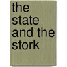 The State and the Stork door Derek S. Hoff