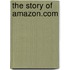 The Story of Amazon.com