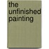 The Unfinished Painting