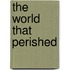 The World That Perished