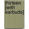 Thirteen [With Earbuds] by Richard K. Morgan