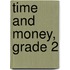 Time and Money, Grade 2
