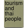 Tourism and Thai People by Tranakjit Yutyunyong