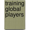 Training Global Players door Karin Zotzmann