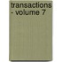 Transactions - Volume 7