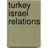 Turkey Israel Relations