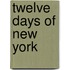 Twelve Days of New York