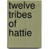 Twelve Tribes of Hattie
