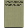 Unternehmen Deutschland door Helmut Sch Nherr