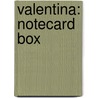 Valentina: Notecard Box door Ramos Valentina
