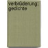 Verbrüderung; Gedichte