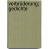 Verbrüderung; Gedichte door Becher
