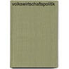 Volkswirtschaftspolitik door Richard Van Der Borght