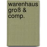 Warenhaus Groß & Comp. by Auguste Groner