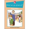 What are You Afraid Of? by Val Davis